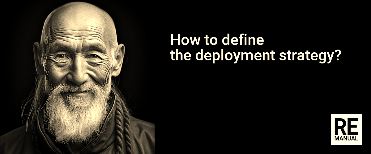 How to define the deployment strategy?