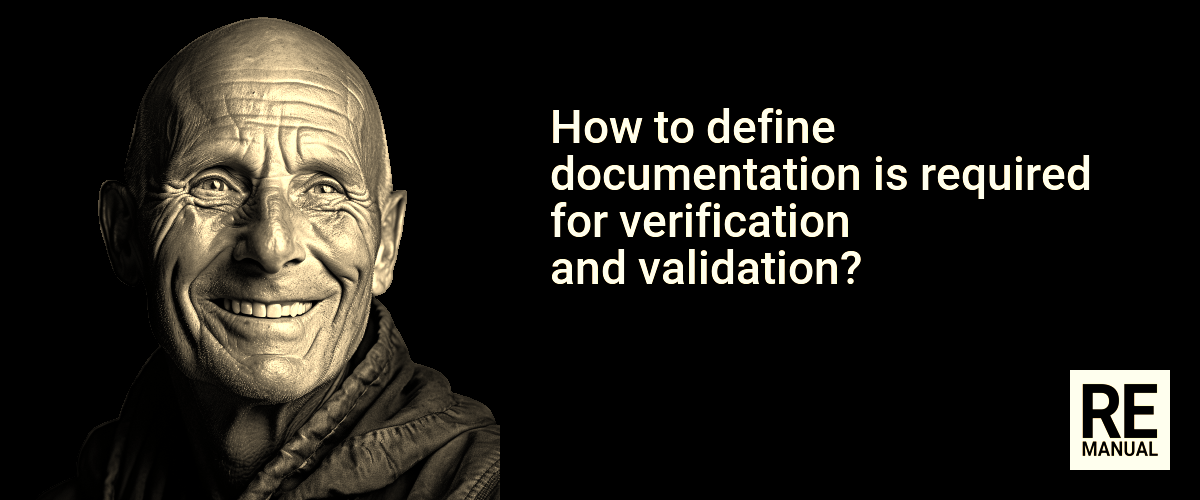 How to define documentation required for verification and validation?