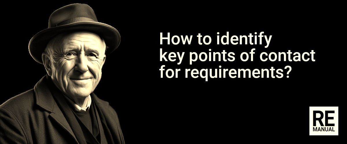 How to identify key points of contact for requirements?