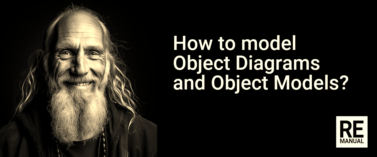 How to model Object Diagrams & Object Models?