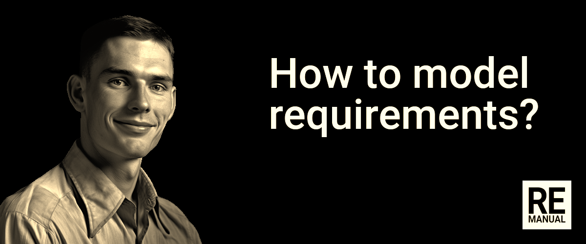 How to model requirements?