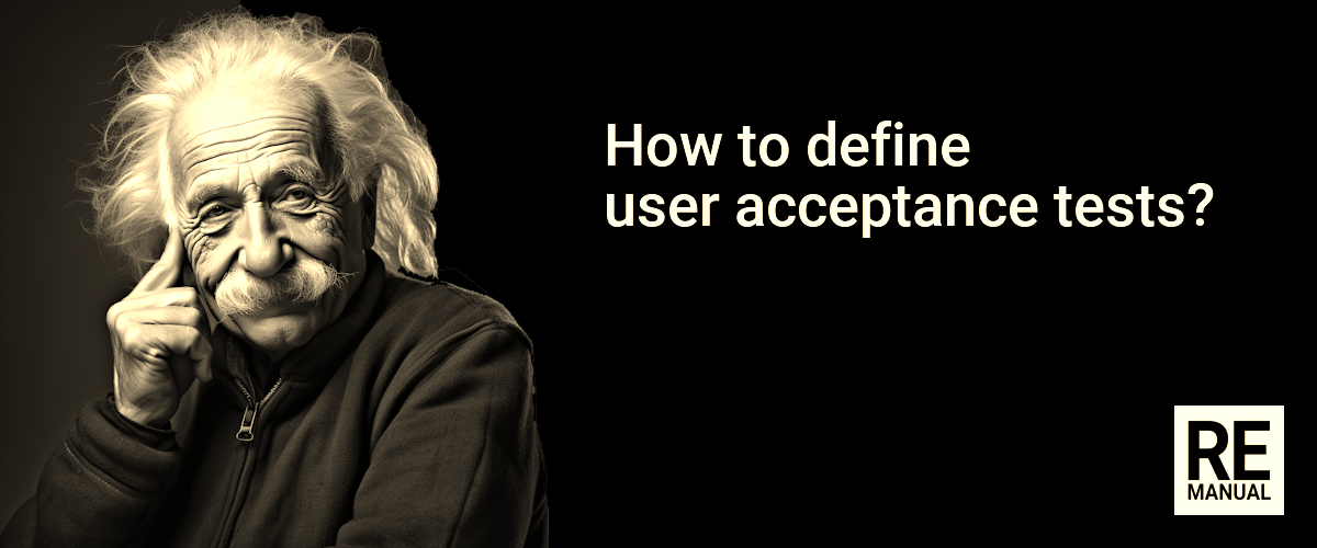 How to define user acceptance tests?